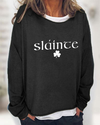 Women's Slainte St. Patrick's Day Print Sweatshirt